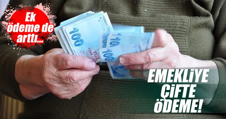 Emekliye çifte ödeme!