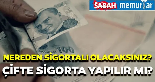 sabah memurlar nereden sigortali