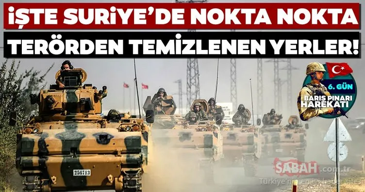 İşte Türkiye’nin terör örgütü YPG/PKK’dan kurtardığı yerler!