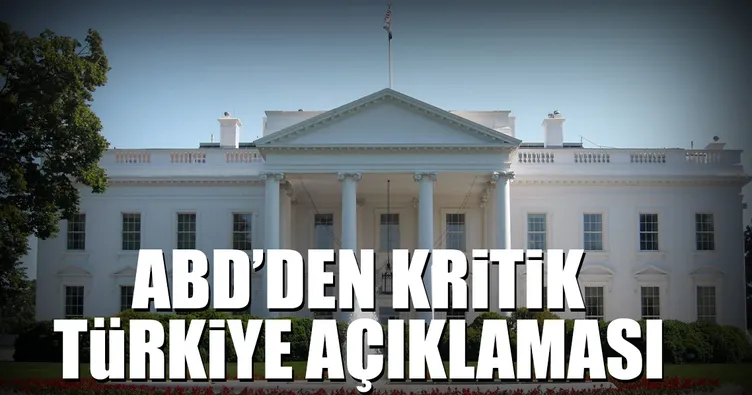 Son dakika: ABD’den kritik Türkiye açıklaması