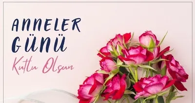 Anneler Günü ne zaman, bu pazar mı? İşte, 2026 Anneler Günü tarihi!