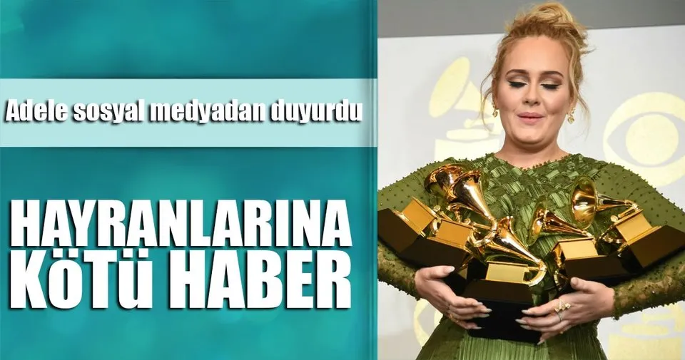 adele artik sahneye cikmayacagim