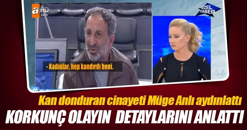muge anli dehset anlarini anlatti son