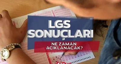 LGS sonuç sorgulama tarihi 2026: MEB LGS sonuçları ne zaman erişime açılacak?