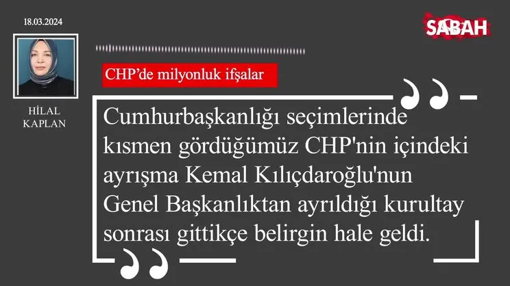 Hilal Kaplan | CHP'de milyonluk ifşalar