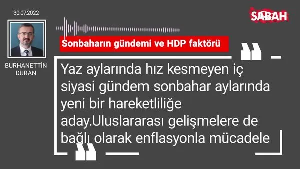 Burhanettin Duran | Sonbaharın gündemi ve HDP faktörü