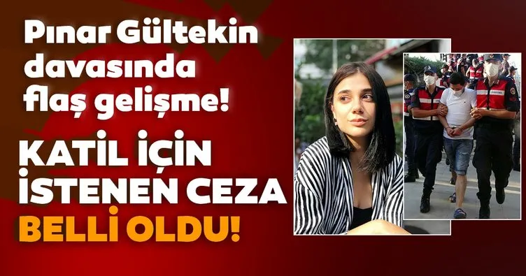 Pınar Gültekin’in katili Cemal Metin Avcı hakkında son dakika kararı! Ağırlaştırılmış müebbet...