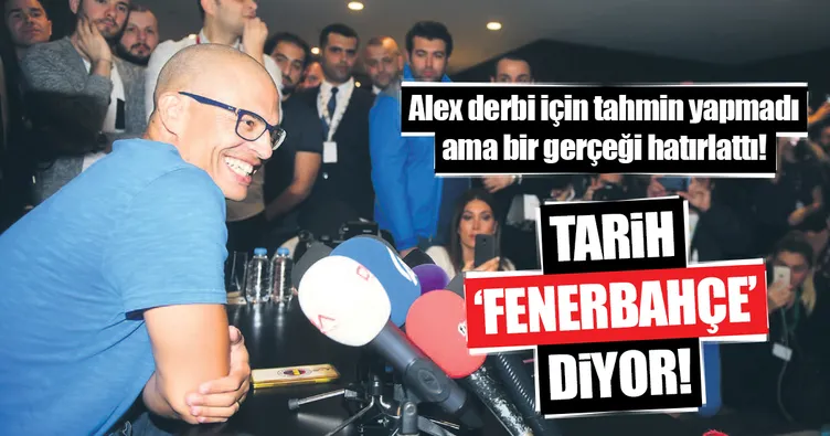 Tarih ‘Fenerbahçe’ diyor