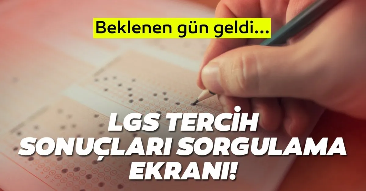 Lgs Tercih Sonuclari 2020 Lise Yerlestirme Sonuclari Sorgulama Ekrani Meb Ile E Okul Lgs Tercih Sonuclari Ne Zaman Saat Kacta Aciklanacak Aciklandi Mi Egitim Haberleri