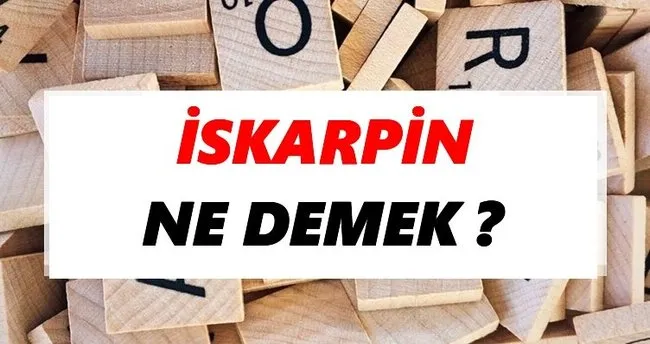 İskarpin Ne Demek? TDK’ya Göre İskarpin Sözlük Anlamı Nedir?