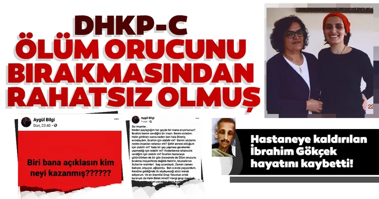 Hastaneye kaldırılan İbrahim Gökçek hayatını kaybetti! DHKP-C ölüm orucunu bırakmasından rahatsız olmuş