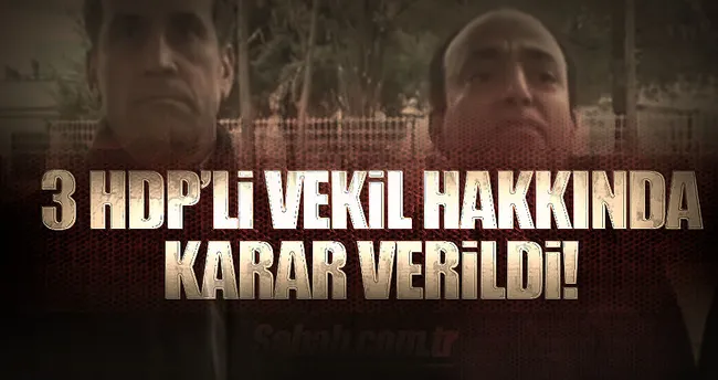 3 HDP’li vekil serbest bırakıldı