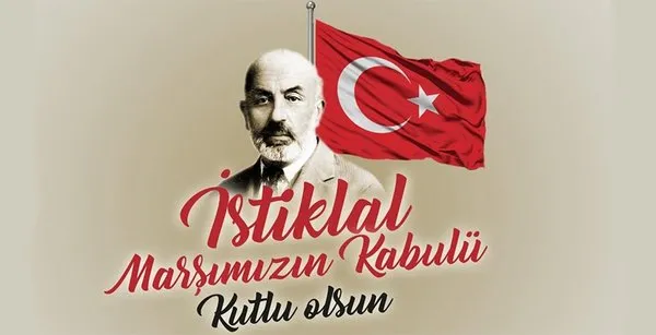 İstiklal Marşı'nın kabulünün 103. yılında! 12 Mart İstiklal Marşı kabulüne dair sözler ve mesajlar -