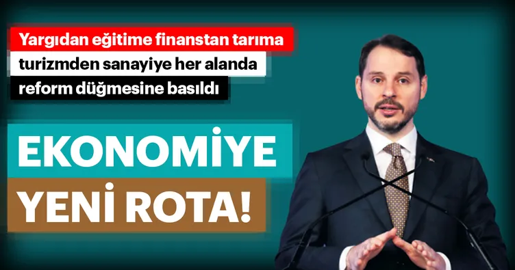 Ekonomiye yeni rota