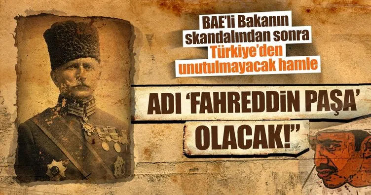 BAE Büyükelçiliğinin bulunduğu sokağa Fahreddin Paşa ismi verilecek