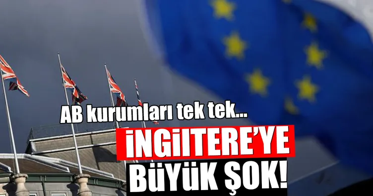 AB kurumları İngiltere’yi terk ediyor!