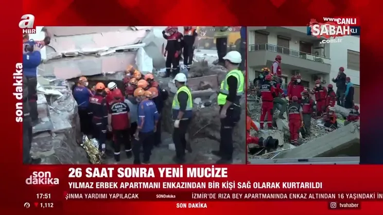 Enkazdan 26 saat sonra çıktı