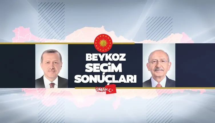 İstanbul Beykoz seçim sonuçları oy oranları 2023 son dakika: 2. Tur Cumhurbaşkanlığı Beykoz seçim sonuçları Kemal Kılıçdaroğlu ve Recep Tayyip Erdoğan oy oranı