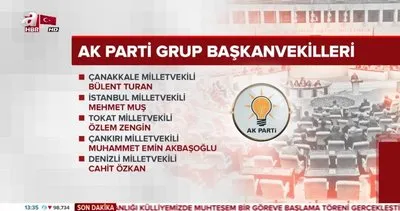 AK Parti’nin grup başkanvekilleri belli oldu