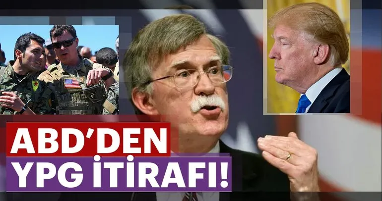 Son dakika: Trump’ın yeni Ulusal Güvenlik Danışmanı Bolton’dan YPG itirafı