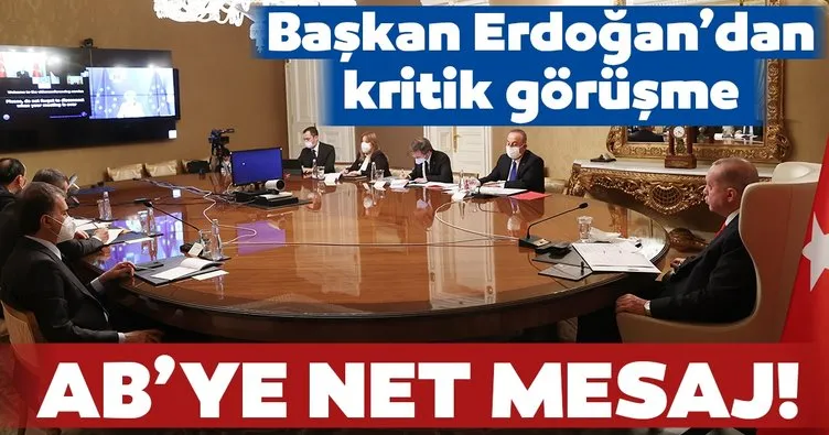 Son dakika: Başkan Erdoğan AB Komisyonu Başkanı Leyen ile görüştü