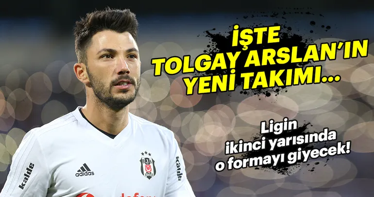 Tolgay Arslan’ın yeni takımı belli oldu!