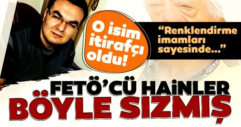 FETÖ’nün renklendirme imamları