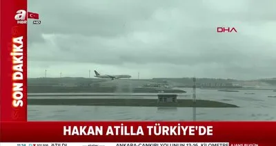 Mehmet Hakan Atilla’yı taşıyan uçak İstanbul Havalimanı’na indi