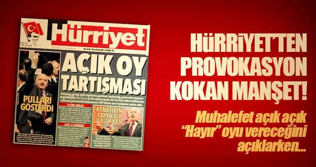 Hürriyet’ten provokasyon kokan manşet!
