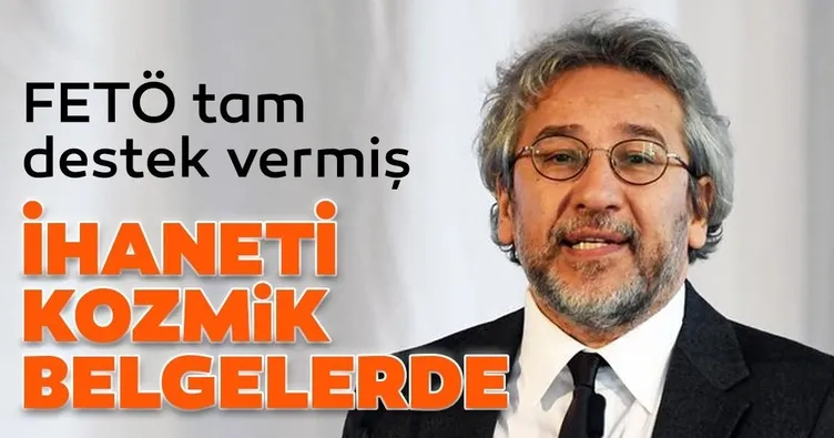 Can Dündar’ın ihaneti kozmik belgelerde