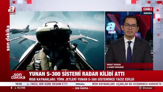 SON DAKİKA! Yunanistan'dan Türk Jetlerine bir taciz daha! S-300'le radar kilidi atıldı | Video