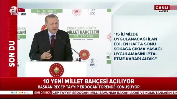 Cumhurbaşkanı Erdoğan'dan 'Sokağa çıkma kısıtlamasını iptali' hakkında flaş açıklama 