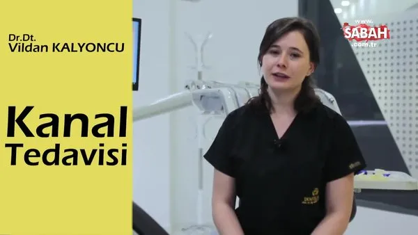 Kanal tedavisi nedir? Nasıl yapılır?