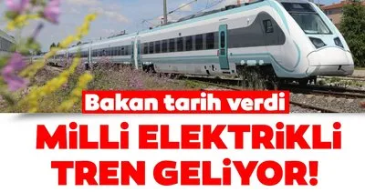 Son dakika haberi | Bakan müjdeyi verdi: Milli Elektrikli Tren geliyor