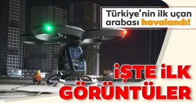 Türkiye’nin ilk uçan arabası ’CEZERİ’ havalandı: İşte ilk görüntüler!