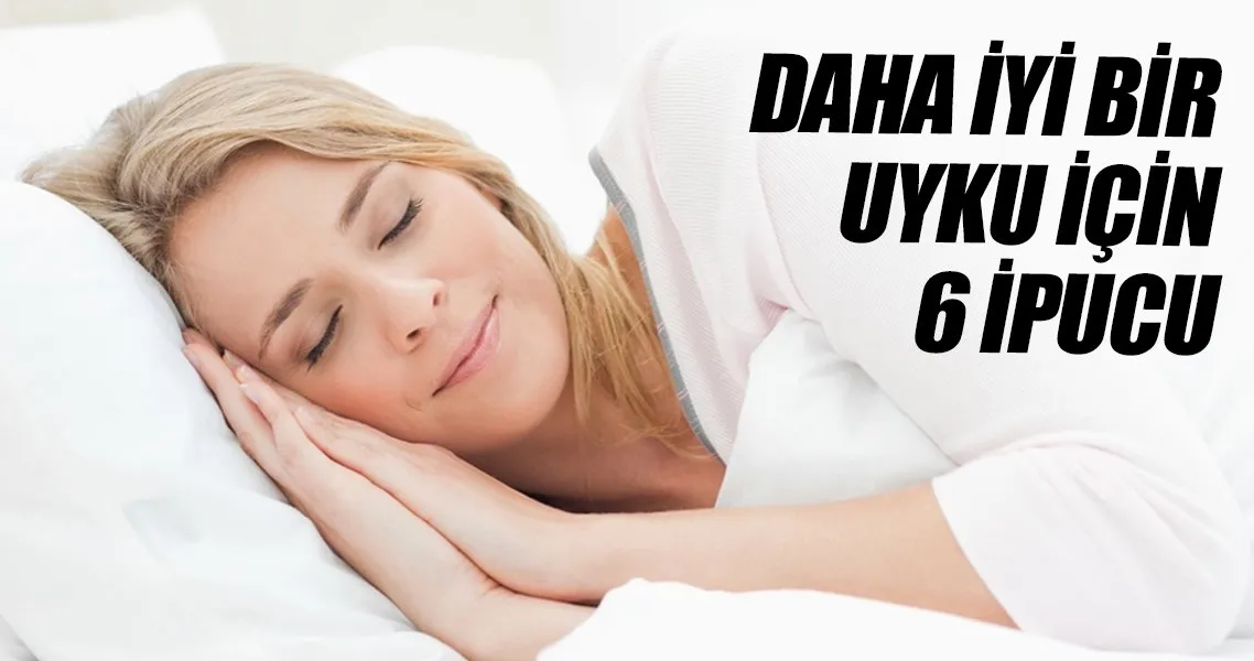 daha iyi bir uyku icin 6 ipucu howard