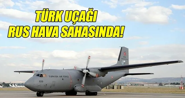 Türk uçağı, Rusya hava sahasında gözlem uçuşu yapacak