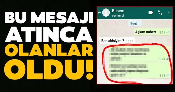 Whatsapp'tan bu mesajı atınca olanlar oldu!