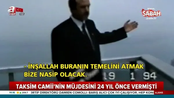 Başkan Erdoğan, 27 yıl önce İstanbul Taksim Camii'nin yapılacağı yeri böyle göstermiş! 