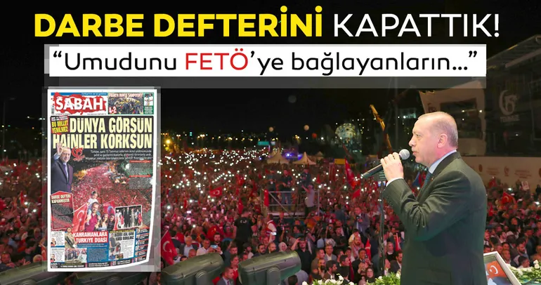 Darbe defterini kapattık