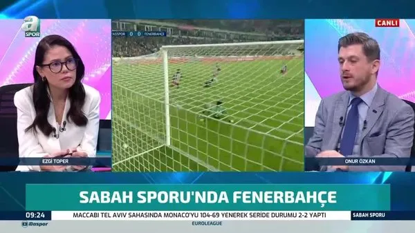 Onur Özkan A Spor'da yorumladı 