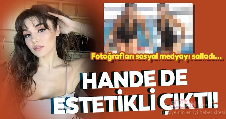Hande Erçel’in eski mayolu pozları sosyal medyada olay oldu! Hande Erçel de estetik harikası çıktı!