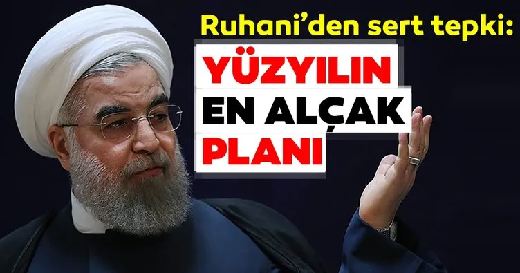 Ruhani’den Trump’ın Orta Doğu planına tepki: Yüzyılın en alçak planı