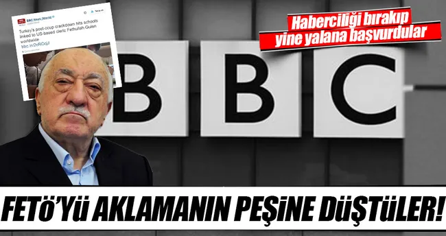 BBC’den FETÖ’yü aklama çabası