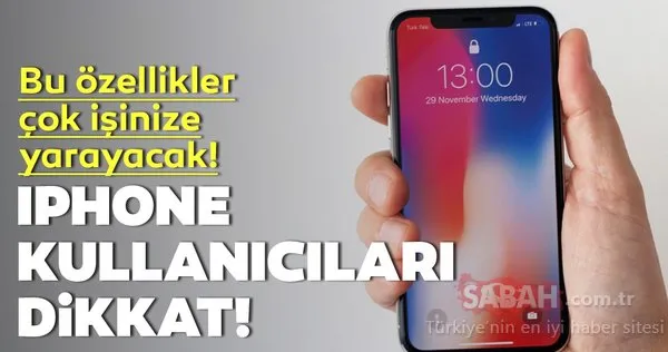 iPhone kullanıcıları dikkat! iOS 13'ün bu özellikleri çok işinize yarayacak!