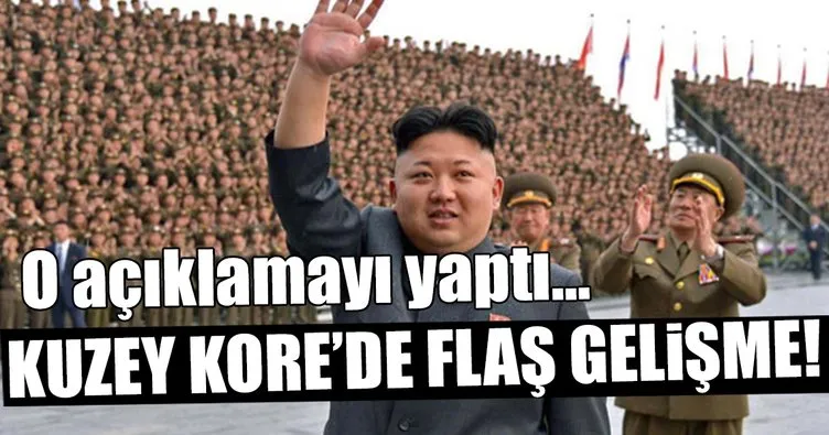Kuzey Kore’de flaş gelişme!