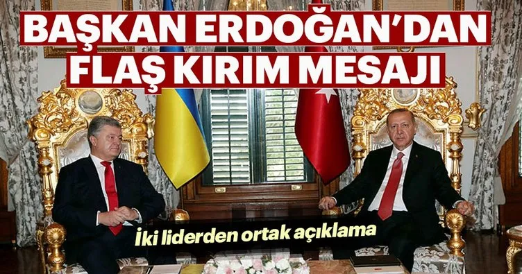 Başkan Erdoğan’dan flaş Kırım mesajı