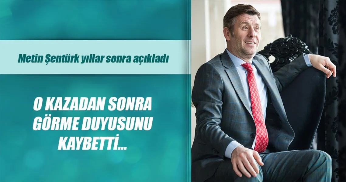 Metin Senturk Kor Olmasina Neden Olan Kazayi Anlatti Magazin Haberleri