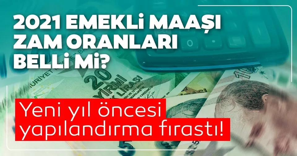 Son Dakika Haberleri Emekli Maasi Zammi Ne Kadar Olacak 2021 Emekli Maasi Zam Miktari Enflasyon Oranina Gore Kac Tl Olacak Son Dakika Haberler