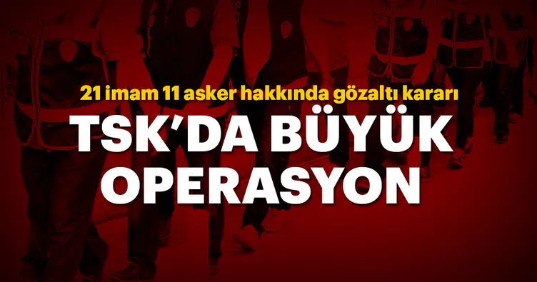 TSK’daki kripto yapılanmaya operasyon